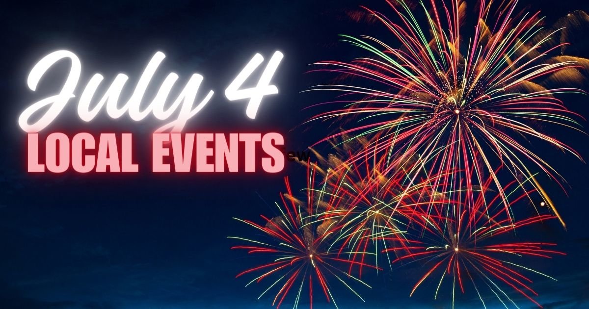 Fourth of July Local Events